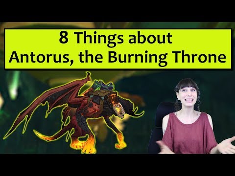 8 Things about Antorus, the Burning Throne Raid