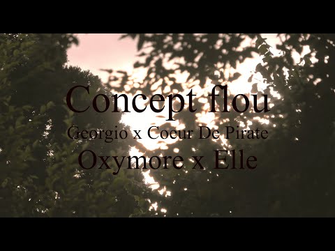 Concept flou ft @Elle.mp_3 ~ Georgio Cœur de pirate ~ Cover