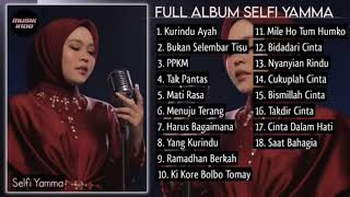 Download lagu FULL ALBUM SELFI YAMMA KURINDU AYAH mp3 Download lagu FULL ALBUM SELFI YAMMA KURINDU AYAH mp3