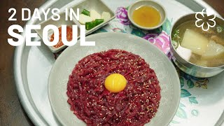 2 Days in Seoul: What to Do, Where to Eat, What to See
