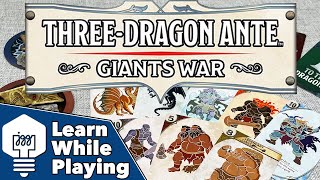 Three-Dragon Ante: Giants War - Learn While Playing!