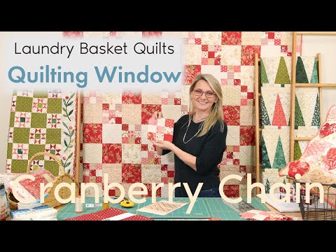 Quilting Window Episode 24 - Cranberry Chain