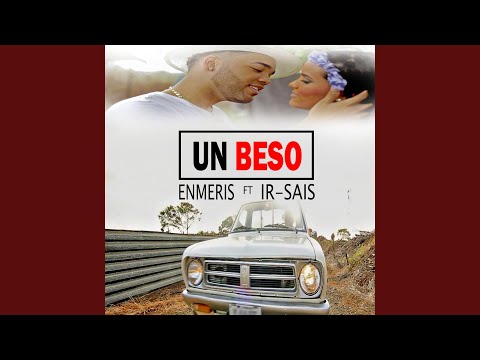 Un Beso (feat. Ir-Sais)