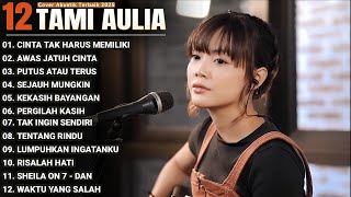 Download lagu Tami Aulia Full Album - Cinta Tak Harus Memiliki | Lagu Galau Viral Tiktok 2025 mp3 Download lagu Tami Aulia Full Album - Cinta Tak Harus Memiliki | Lagu Galau Viral Tiktok 2025 mp3
