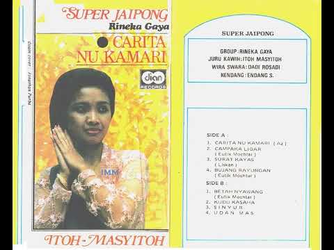 Itoh Masyitoh & Group Rineka Gaya ~ Bujang Rayungan