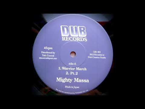 Mighty Massa - Warrior March (Dub Records)