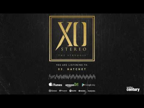 XO Stereo - Hatchet