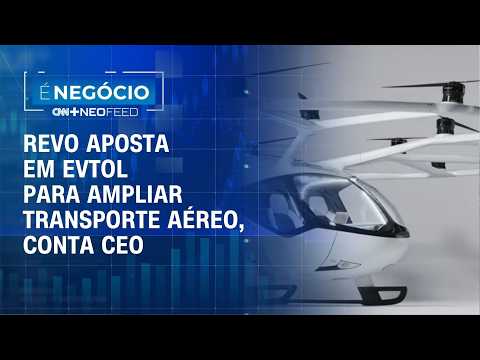 Revo aposta em eVTOL para ampliar transporte aéreo sob demanda | É NEGÓCIO