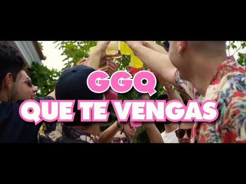 GGQ - Que te vengas (Prod. Manu Kirós) | Video Oficial