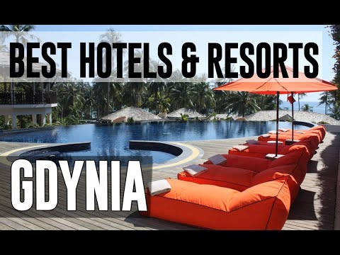 Best Hotels and Resorts in Gdynia, Poland