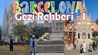 Barselona Gezi Rehberi - 1 | Sagrada Familia, Camp Nou, Katalan Ulusal Sanat Müz