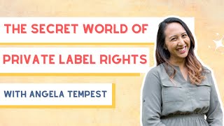 How to Sell Private Label Rights with Angela Tempest