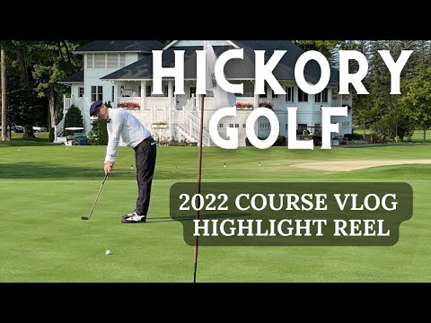 My Best Shots from 2022 - Hickory Golf Course Vlog Highlight Reel