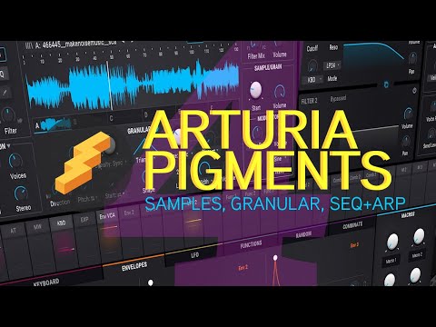 Let's Play Arturia Pigments: Part 04 - Sample Engine, Granular, and the Sequencer
