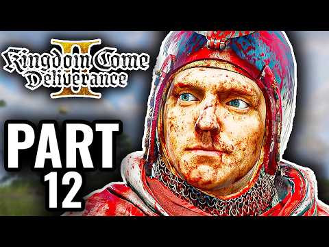 KINGDOM COME: DELIVERANCE 2 Full Gameplay Walkthrough PART 12 [4K 60FPS] - No Commentary