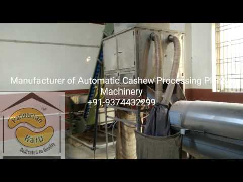 Automatic Cashew Processing Machine Setup by Parivartan Kaju House