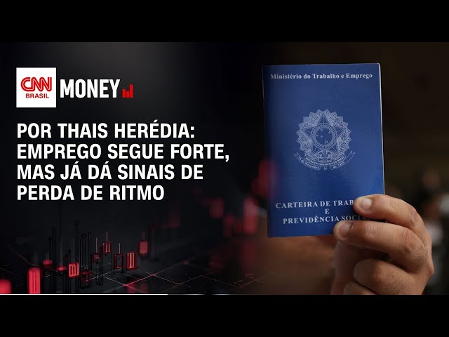 Análise: Emprego segue forte, mas já dá sinais de perda de ritmo | Fechamento de Mercado