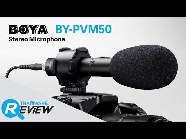   รีวิว BOYA BY-PVM50 ไมค์ช็อตกันติดหัวกล้อง ไซส์เล็ก พกพาสะดวก บวกใช้งานง่าย