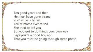 Warrant - You&#39;re the Only Hell Your Mama Ever Raised Lyrics