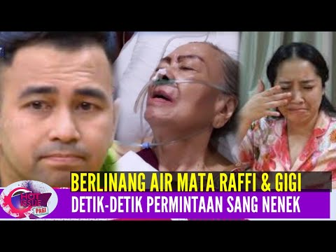 Permintaan Nenek Raffi Ahmad Sambil Terbata-bata Panggil Nagita Slavina & Raffi Ahmad  utk Segera?..