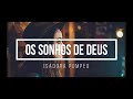 Os Sonhos De Deus Isadora Pompeo