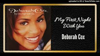 My First Night With You - Deborah Cox