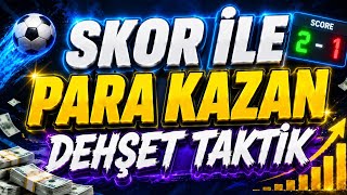 SKOR İLE PARA KAZAN