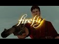 Firefly Online - If I Were a Captain Trailer