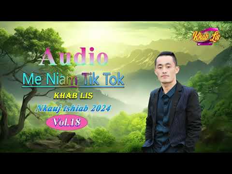 khab lis nkauj tshiab me niam tik tok (vol:18) 14/9/2024.