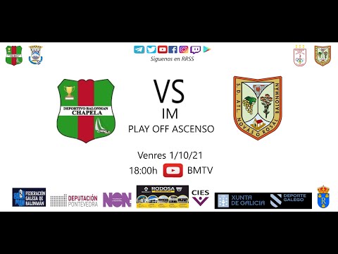211001 IM BM CHAPELA - AT NOVAS (Play Off Ascenso)