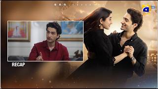 Recap Kaisa Yeh Ishq Episode 06 - 19th August 2026 - Har Pal Geo