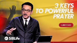 Download lagu 3 Keys To Powerful Prayer (Luke 11:1-13) | Pr Daniel Tan | SIBLife Church mp3 Download lagu 3 Keys To Powerful Prayer (Luke 11:1-13) | Pr Daniel Tan | SIBLife Church mp3