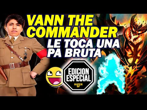 VANN CARREANDO LA PARTIDA SAD | LE TOCA LE PEOR PA DEL MUNDO | EDICION ESPECIAL