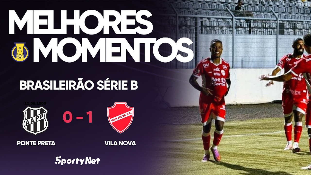 Ponte Preta vs Vila Nova Highlights