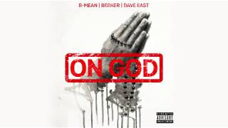 R-Mean, Berner, and Dave East - On God (official audio)