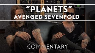Avenged Sevenfold - Planets (Commentary)
