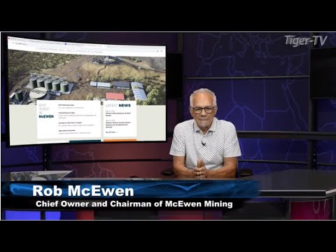 May 20th, Rob McEwen of McEwen Mining on the Tom O'Brien Show