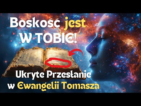 Ukryty w Biblii Sekret Manifestacji o Którym Nikt nie Mówi - Ewangelia Tomasza i Prawo Przyciągania