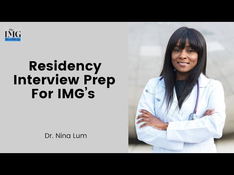 Residency Interview Prep For IMG’s (An IG Live)
