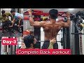 Complete Back Workout | Day 3 |Gaining Series