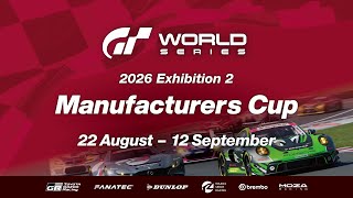 グランツーリスモ7 Gran Turismo World Series Manufacturers Cup 2026 EXHIBITION 2 Round 1