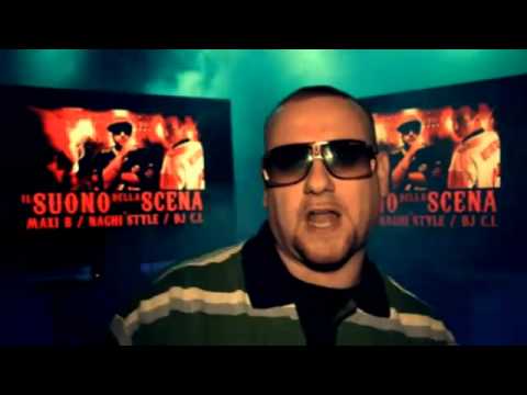 MAXI B feat NAGHI - Il Suono della Scena (Official Videoclip).mp4
