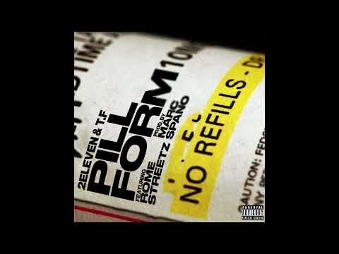2 Eleven & T.F - Pill Form feat. Rome Streetz (Prod. Marc Spano)
