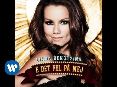 LINDA BENGTZING "E det fel på mig" (ny singel från albumet "Min Karusell" Mars 2011)
