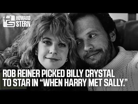 Rob Reiner Picked Billy Crystal to Star in “When Harry Met Sally” (2016)