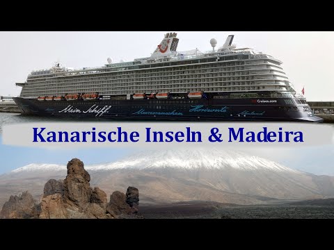KANAREN und MADEIRA mit MEIN SCHIFF 3 Kreuzfahrt 2022