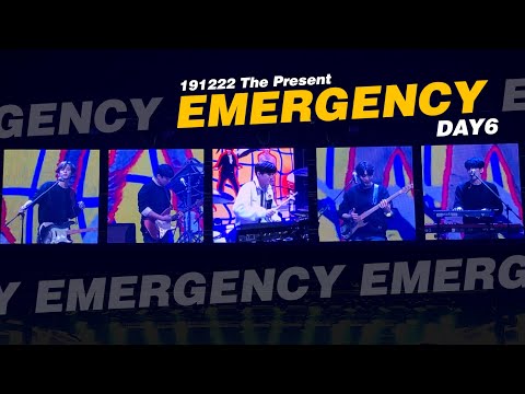 [191222 The Present] Day6(데이식스) EMERGENCY