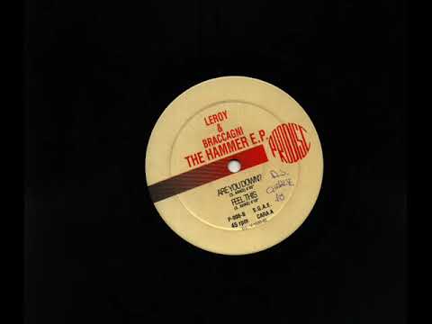 Leroy & Maurizio Braccagni ‎- Feel This