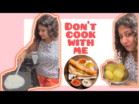 Masala dosa by pranjali Papnai | don't cook with me | comment your favourite part