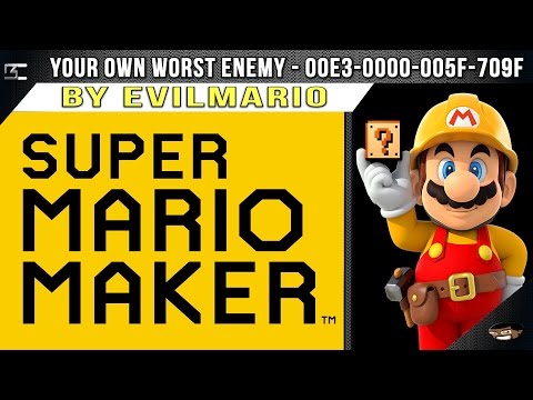 Super Mario Maker | Your Own Worst Enemy by EvilMario